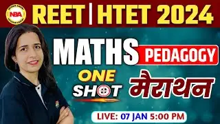REET | HTET EXAM 2024 | MATHS PEDAGOGY MARATHON | ONE SHOT MATHS PEDAGOGY WITH MANNU MAM