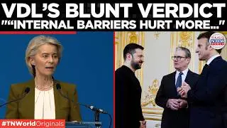 EU SELF-SABOTAGE? VDL Says Internal Walls Worse Than Global Tariffs | World News