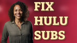 How Can You Fix Hulu Subtitle Sync on Any Smart TV?