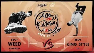 Asskicking jam 2016 |Bboy 1 ON 1| BBOY WEED(BIG South crew) VS STYLE KING (C4 Team )