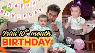 Irhu ki 10th month Birthday Celebration | Irhu looking cute | irhu diamond eyes