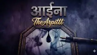 AAINA (आईना) - Official Music Video | TheArpitttt ft. Harshita | New Hindi Rap Song 2026