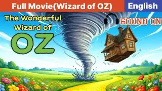 🎧 Headphones ON! The Wizard of Oz: Full Voice Dubbing & Fantastic Music (Chills Guaranteed)