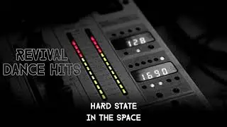 Hard State - In The Space [HQ]