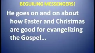 BEGUILING MESSENGERS