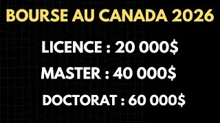 Bourse de 40 000$ pour un Master & 60 000$ pour un Doctorat au Canada