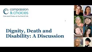 Dignity, Death and Disability: A Discussion