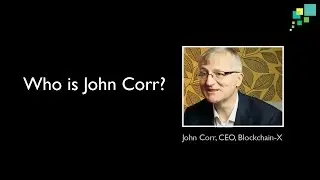 Who is John Corr (and Blockchain-X)?