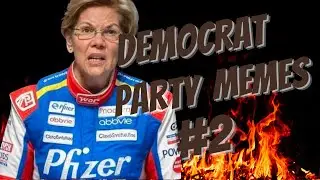 Democrat Party Memes #2