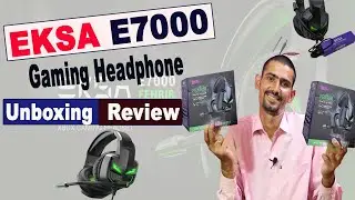 EKSA E7000 Headphone | Best Gaming Headphone | Unboxing and Review |