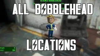 Fallout 4 All Bobblehead Locations [Trophy / Achievement Guide]