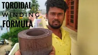Toroidal Transformer Winding Calculation || Tamil || Electric Traffic
