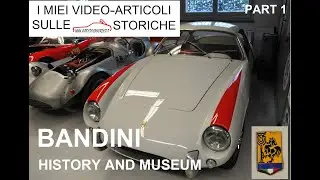 ILARIO BANDINI CARS: HISTORY AND MUSEUM. PART 1/2. SAPONETTA 1100 SPORT SILURO 1000 TURBO 16V 1000P