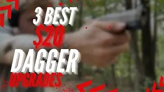 3 AWESOME PSA Dagger Upgrades for under $20!
