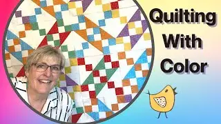 Quilt A Jacobs Ladder With Color & April Story - Effectivley Using Color In Quilting