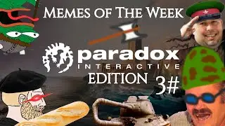 Memes of The Week (Paradox Interactive Edition) 3#