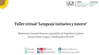 Nuevo Tutorial de Lenguaje Inclusivo de Género y Neutro, UCR