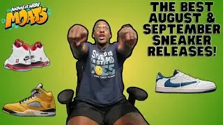 Former NFL Player Arthur Moats Top Sneaker Releases Of August & September (#1 Sneaker Of The Month)