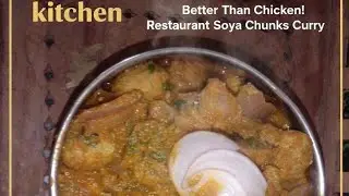 Better Than Chicken! Restaurant Style Soya Chunks Curry | High Protein Soybean Recipe|ಸೋಯಾ ಬೀನ್ ಕರಿ