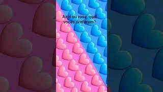 Azul ou rosa se inscreve que gosta do azul deixa o lenk. se gosta do rosa.