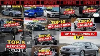 Top Most Reliable Cars from major car brands UPDATE| 1 hour of car knowledge | All you need to know