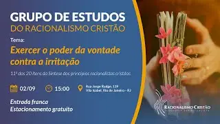 G.E.R.C. - Exercer o poder da vontade contra a irritação - Part 2 de 2