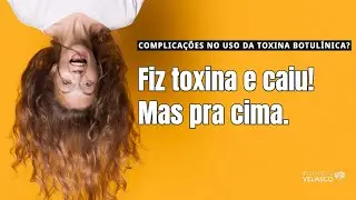 Uma Ptose que acontece ao contrário! Complicações no uso da Toxina Botulínica [Harmonização Facial]