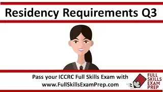 Residency Requirements Question #3 - Our Free ICCRC Exam Preparation Course
