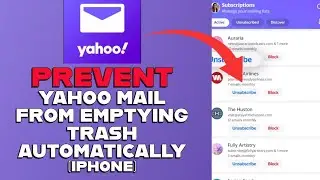 How to Keep Yahoo Mail from Emptying Trash in iPhone 2025?