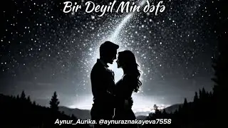 Bir Deyil Min Dəfə (Official Pro Versio) 
