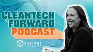 Ep. 28 | Accelerating Cleantech Adoption with Seth Klein, Roch Ripley, and Phuong Ngo