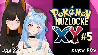 【POKEMON X/Y】Part 5 - MEGA EVOLUTION - Ruru's POV