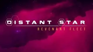 Distant Star: Revenant Fleet Trailer