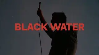 Reuben and the Dark - Black Water (Cinematic Version) - Official Music Video