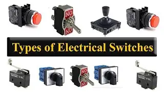 Switch types - Types of Switches -Types of Electrical Switches review || Different Types of Switches