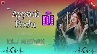 Appadi Podu ll Matal dance Dj song Remix ll🔥🔥 @DjsudipremixYT
