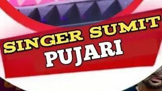 singer sumit pujari is live