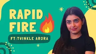 Udaariyaan Star Twinkle Arora Takes on the Rapid Fire Challenge