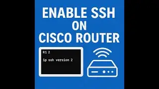 How to Configure SSH on Cisco Router – Step by Step