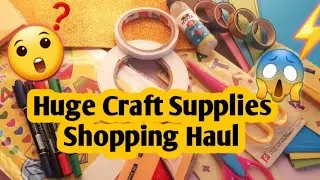 Craft Material Shopping Haul 2021 / Art And Craft Materials / Craft Stationary Item / Craft Supplies