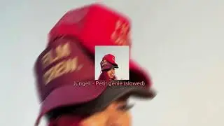 Jungeli - Petit génie (slowed)