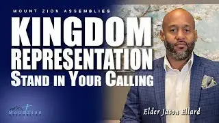 KINGDOM REPRESENTATION | Stand in Your Calling