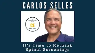 #88 - It's Time to Rethink Spinal Screenings, with Carlos Selles