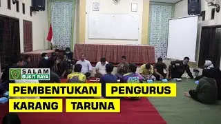 Pembentukan Pengurus Karang Taruna Desa Bukit Raya