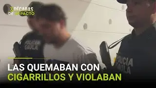 Descubren una casa que era usada para torturar y violar mujeres: les quemaban los genitales