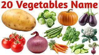 20 सब्ज़ियों के नाम सीखें | 20 Vegetable Names in English for Kids Vocabulary Learning Preschool