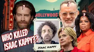 Who Killed Isaac Kappy? - Conspiracy Theory