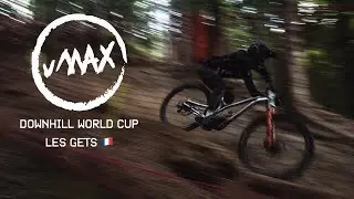Downhill World Cup Les Gets 2023: vMAX RAW mit 52 Fahrern &ndash; Leben am Limit!