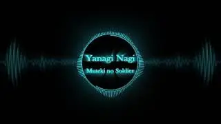 Yanagi Nagi - Muteki no Soldier (AAE-audio spectrum)