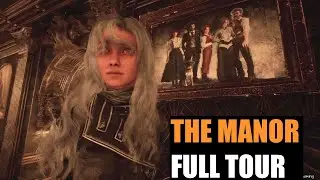 THE MANOR : Full Tour , The Dessendre Family .. Clair Obscur Expedition 33 , All Doors Unlocked !